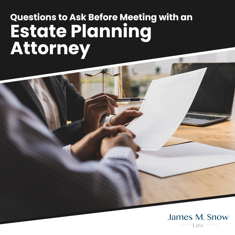 Questions to Ask Yourself Before Meeting with an Estate Planning Attorney
